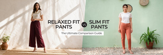 Relaxed Fit vs. Slim Fit Pants: When to Wear Each Style