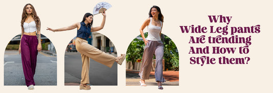 Why Are Wide Leg Pants Trending and How to Style Them?