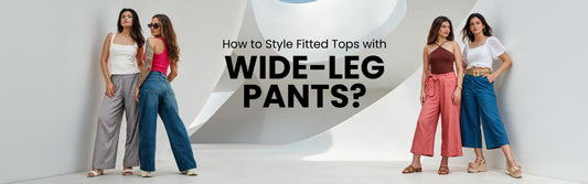 How to Style Fitted Tops with Wide-Leg Pants: The Easy Outfit Formula That Always Works