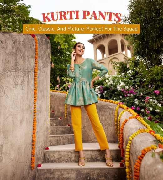 3. Kurti Pants: Chic and picture perfect for the squad